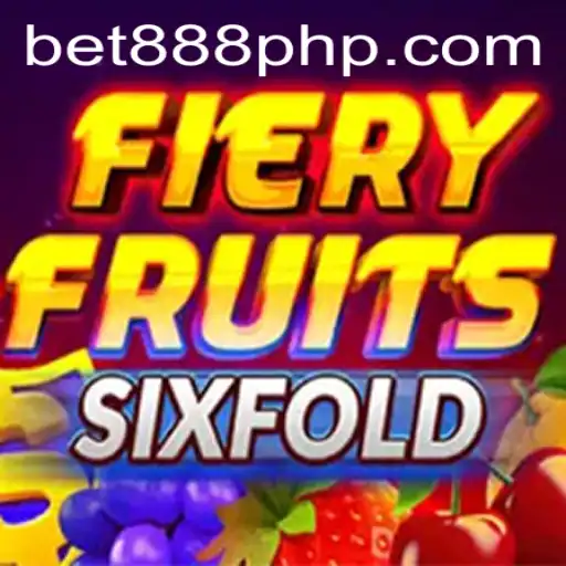 Discover the Excitement of FieryFruitsSixFold with 888php
